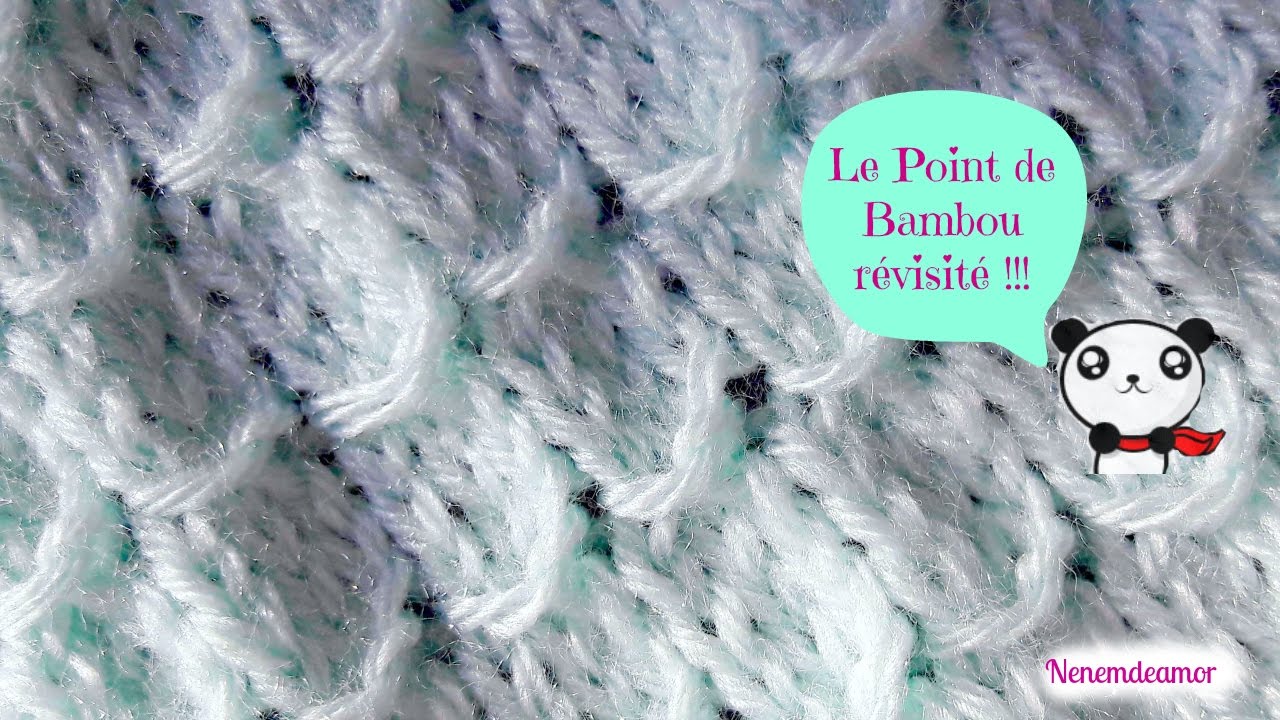 [Tricot ] LE POINT DE BAMBOU  /  BAMBOO STITCH