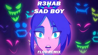 R3HAB & Jonas Blue - Sad Boy feat. Ava Max, Kylie Cantrall (Flou Remix)