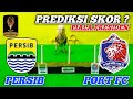PERSIB VS PORT FC || PIALA PRESIDEN 2025 || PREDIKSI SKOR VERSI RATU