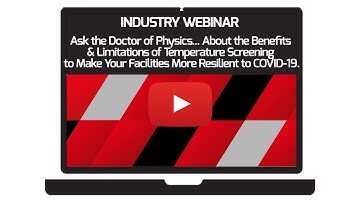 Learn About Temperature Screening to Make Your Healthcare Facilities More Resilient to COVID-19.