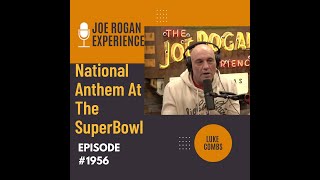 Luke Combs on Chris Stapleton National Anthem At The Super Bowl | Joe Rogan Experience