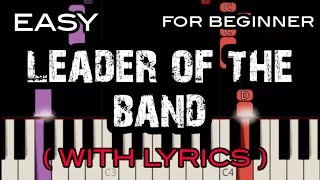 LEADER OF THE BAND ( LYRICS ) - DAN FOGELBERG | SLOW &amp; EASY PIANO