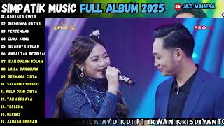 Download Lagu RINDUNYA HATIKU   BAHTERA CINTA   ANDAI TAK BERPISAH   SIMPATIK MUSIC TERBARU 2025 FULL ALBUM MP3