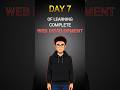 say 7 of learning complete web development from scratch! #coding #shorts