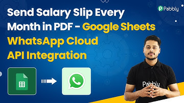 Send Salary Slip Every Month in PDF - Google Sheets WhatsApp Cloud API Integration