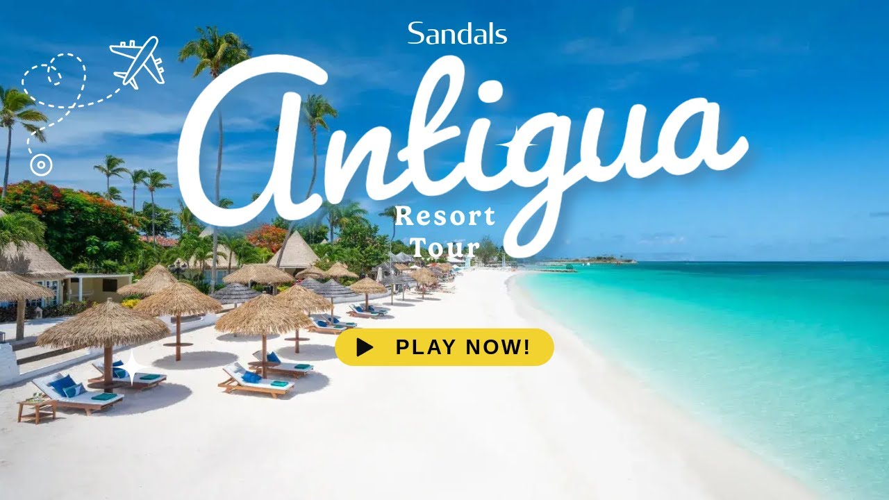 Sandals Antigua 2025 | Роскошный тур по курортам Карибского бассейна