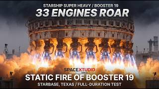 Spacex Booster 19 Full 33-Engine Static Fire First V3 Super Heavy Roars On Pad 2 Starship Flight 12
