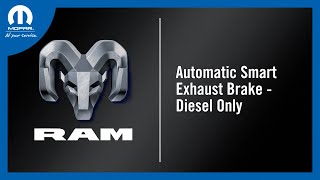 Automatic Smart Exhaust Brake - Diesel Only | How To | 2026 Ram Heavy Duty Trucks