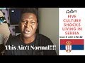 Culture Shocks Living in Serbia - (Black And Ginger)
