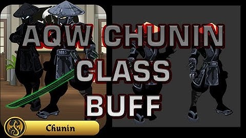 AQW Chunin class has been buffed