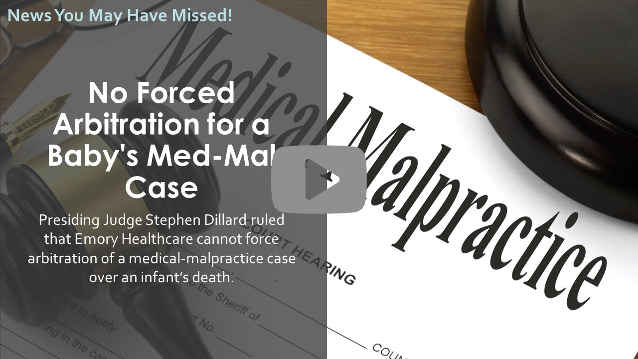 No Forced Arbitration for a Baby's Med Mal Case