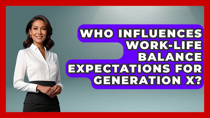Who Influences Work-Life Balance Expectations for Generation X? | The Gen X Rewind News