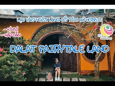 Video Review địa điểm tham quan Đà Lạt - DaLat Fairytale Land - youtube
