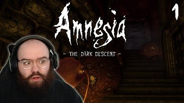 Playing Amnesia for the First Time...Hold Me. Amnesia: The Dark Descent | Blind Playthrough [Part 1]