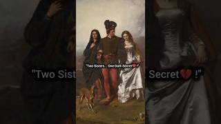 "The Cruel Sister Painting Explained | A Tale of Love, Jealousy &amp; Betrayal!" #art #shorts #viral
