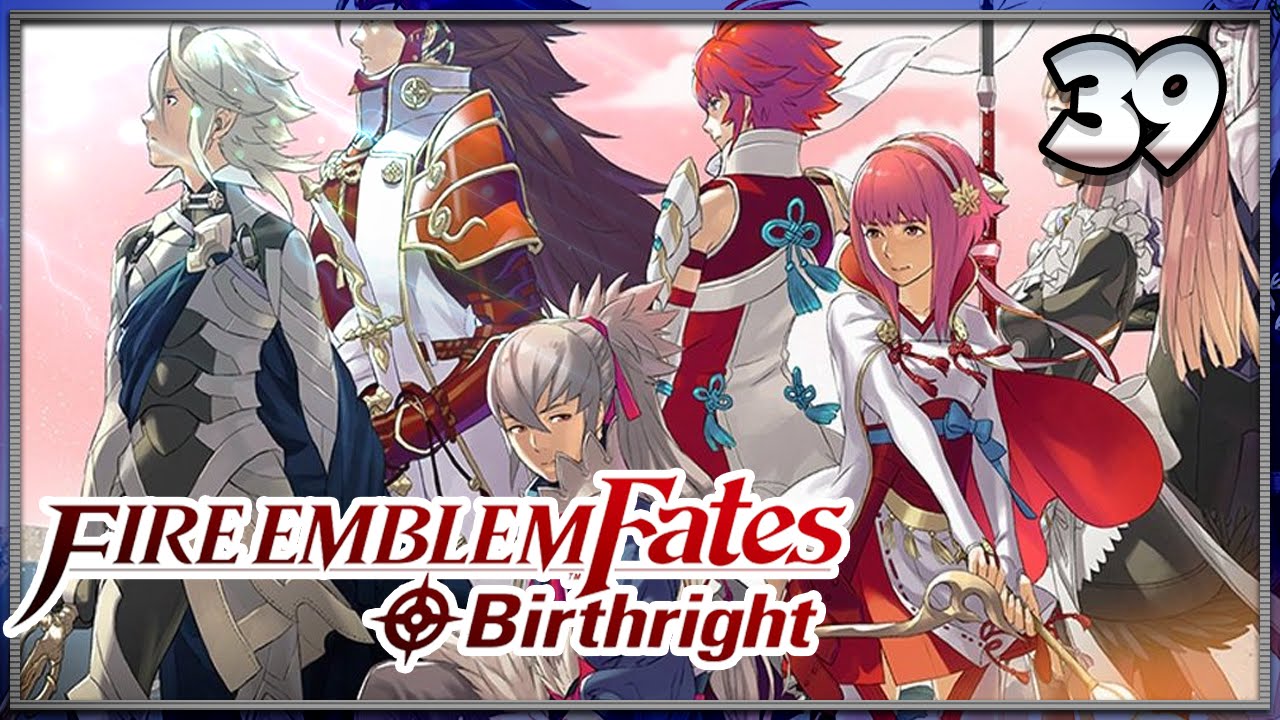 Changing Class 39 Fire Emblem Fates Birthright YouTube