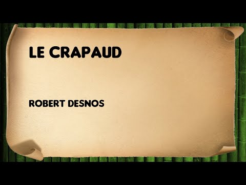 Le Crapaud - Robert Desnos