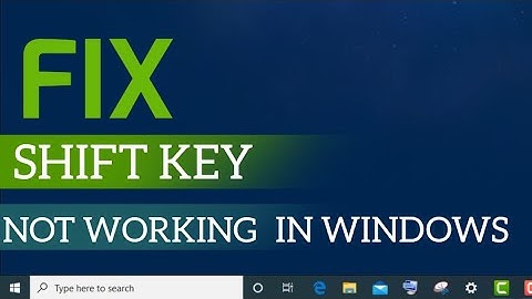 How to Fix Shift Key Not Working on Windows 11/10