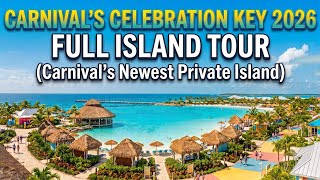 ​Celebration Key Full Walking Tour 2026 | Carnival's New Private Destination