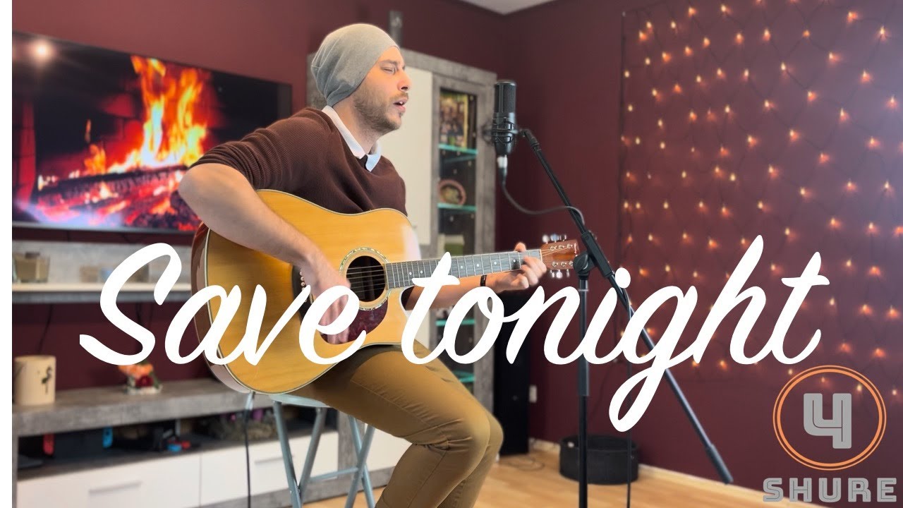 Save tonight - Eagle-Eye Cherry (4-Shure Instrumental & Vocal Ballad Cover)