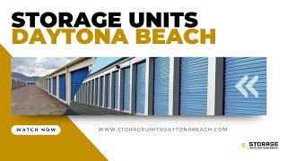Storage Units Daytona - Storage Units Daytona Beach, FL | Storages for Rent in Florida