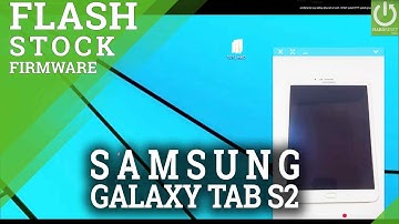 Flash stock firmware in Samsung Galaxy T715 Galaxy Tab S2 - How to manually update your smartphone