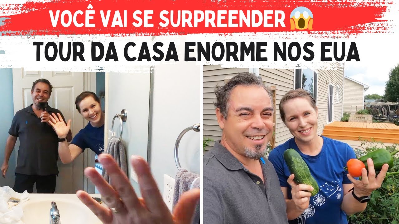 VOCÊ VAI SE SURPREENDER 😱 TOUR DA CASA ENORME nos EUA + Nosso Jardim 🌿🍅