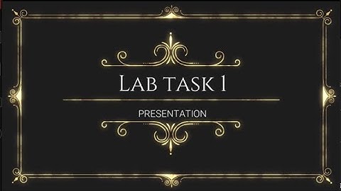 Lab Task 1 Present( Mobile Applicaton Development - DFP50293 )