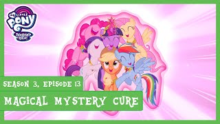 Magical Mystery Cure (Full Episode)