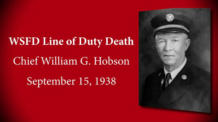 WSFD Line of Duty Death - Chief William Hobson