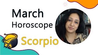 Scorpio March 2022 | Monthly horoscope | Astrology Prediction for March 2022