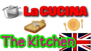 Oggetti della CUCINA IN INGLESE - Vocaboli Inglesi- The Kitchen utensils