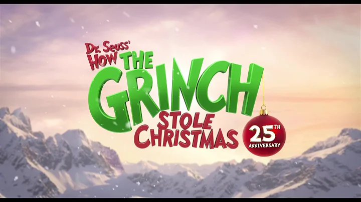 How the Grinch Stole Christmas | 25th Anniversary Trailer
