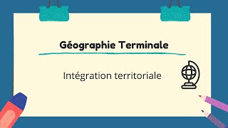 2min pour comprendre : Intégration territoriale