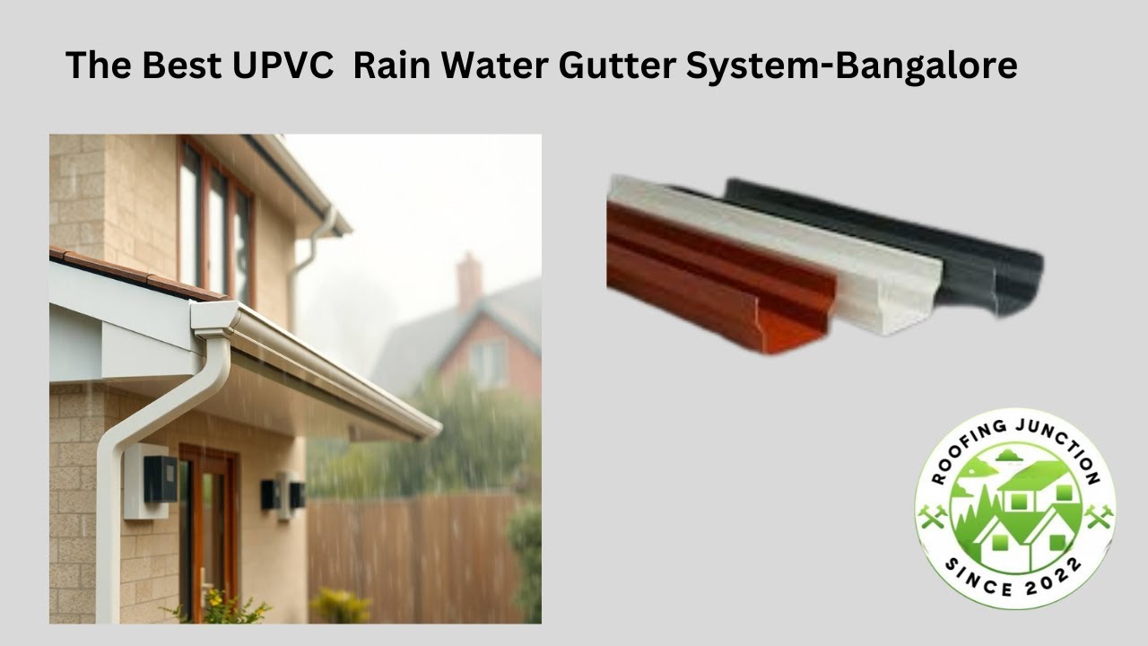 The Best UPVC Rain Water Gutter System- Bangalore - YouTube