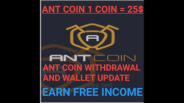 ANT NETWORK WALLET UPDATE ll WITHDRAW YOUR COINS ll ANT COINS WITHDRAW UPDATE ll ANT NETWORK ll