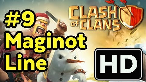 Clash of Clans Game Play Attack Maginot Line