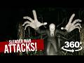 POV 360° Horror: Slender Man Appears &amp; ATTACKS! 😨