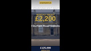 £2,200/mo profit — 4-bed Old Durham Road Gateshead | £125,000