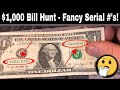 $1000 Currency Hunt - Looking for Rare Bills, Star Notes and Cool Serial Numbers!