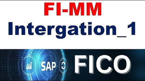 SAP FI MM Integration_1 Configuration || Learn SAP FI MM Integration || SAP P2P Cycle