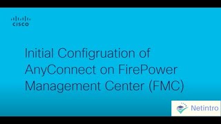 AnyConnect Remote Access VPN on FTD with FMC