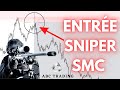 Smc trading france  entre sniper expliqu de az