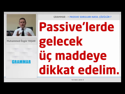 PASSIVE SORULARI NASIL ÇÖZÜLÜR?