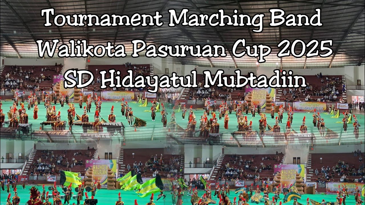 Tournament Marching Band Walikota Pasuruan Cup 2025 SD Hidayatul Mubtadiin Dasar Non Brass
