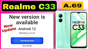 Realme C33 New System update | A.69 Version Update