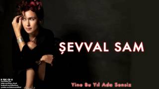 Şevval Sam - Yine Bu Yıl Ada Sensiz [ II Tek © 2012 Kalan Müzik ]