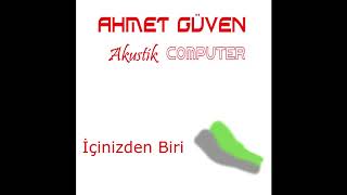 Ahmet Güven - İçinizden Biri Resimi