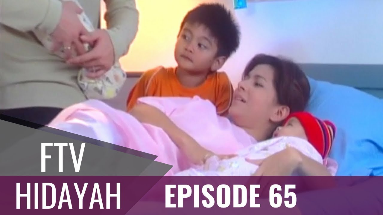 FTV Hidayah Episode 65 Istri Mandul Di Berkahi Anak Kembar 4