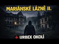 „Mariánské Lázně II. : Urbex opuštěných hotelů (Suvorov, Šumava …)“